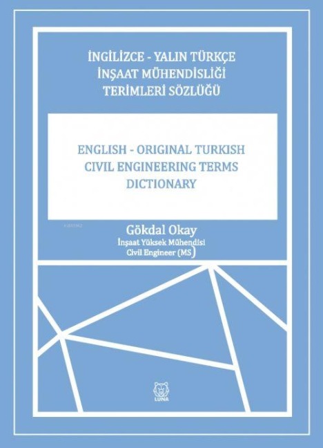Ingilizce-Yalin Türkce Insaat Mühendisligi Terimler Sözlügü - Gökdal Okay