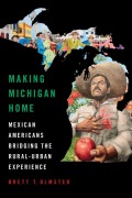 Cover-Bild zum Titel 'Making Michigan Home' von 'Brett Olmsted'