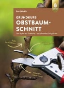Cover-Bild zum Titel 'Grundkurs Obstbaumschnitt' von 'Uwe Jakubik'