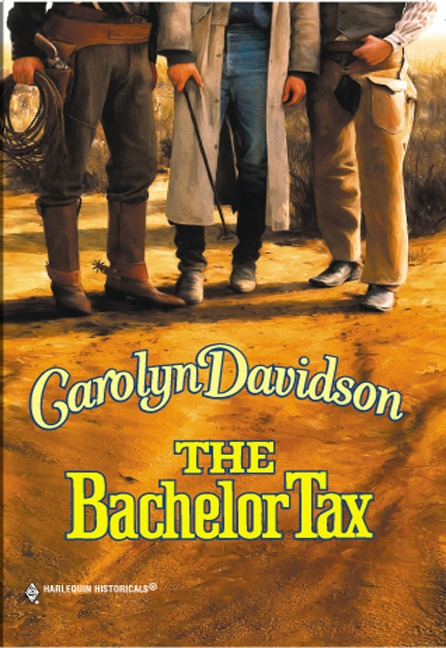 The Bachelor Tax - Carolyn Davidson