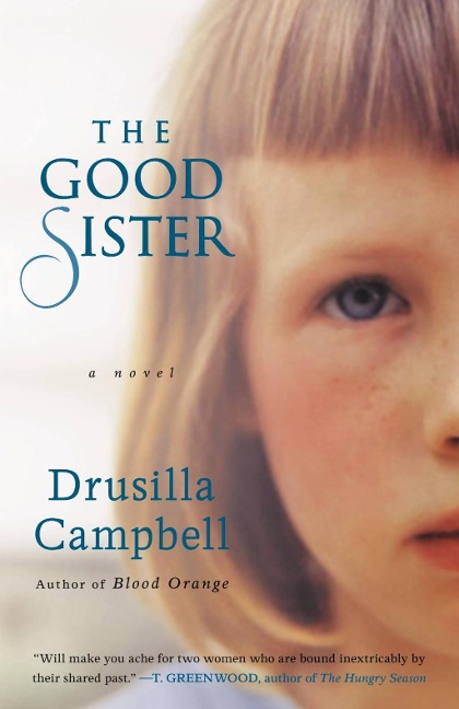 The Good Sister - Drusilla Campbell