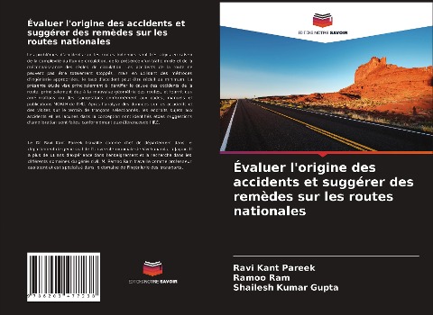 Évaluer l'origine des accidents et suggérer des remèdes sur les routes nationales - Ravi Kant Pareek, Ramoo Ram, Shailesh Kumar Gupta