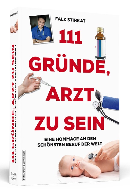 111 Gründe, Arzt zu sein - Falk Stirkat