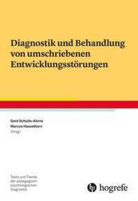 Diagnostik und Behandlung von umschriebenen Entwicklungsstörungen - 