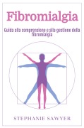 Cover-Bild zum Titel 'Fibromialgia' von 'Stephanie Sawyer'
