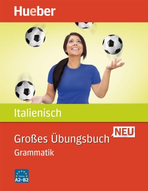 Großes Übungsbuch Italienisch Neu. Grammatik - Anna Colella