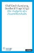 Die Aufgabe des Zusammenhalts - 