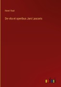 Cover-Bild zum Titel 'De vita et operibus Jani Lascaris' von 'Henri Vast'