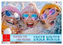 Cover-Bild zum Titel 'Unser Winter - Flocken, Fun und Freunde (Wandkalender 2026 DIN A2 quer), CALVENDO Monatskalender' von 'Peter Roder'