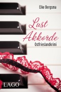 Cover-Bild zum Titel 'Lustakkorde' von 'Elke Bergsma'