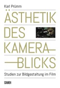 Cover-Bild zum Titel 'Ästhetik des Kamerablicks' von 'Karl Prümm'