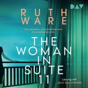 Cover-Bild zum Titel 'The Woman in Suite 11' von 'Ruth Ware'