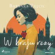 Cover-Bild zum Titel 'W kraju ró¿y' von 'Barbara Vujcic'