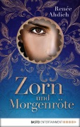 Cover-Bild zum Titel 'Zorn und Morgenröte' von 'Renée Ahdieh'