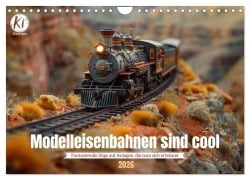 Cover-Bild zum Titel 'Modelleisenbahnen sind cool (Wandkalender 2026 DIN A4 quer), CALVENDO Monatskalender' von 'Kerstin Waurick'