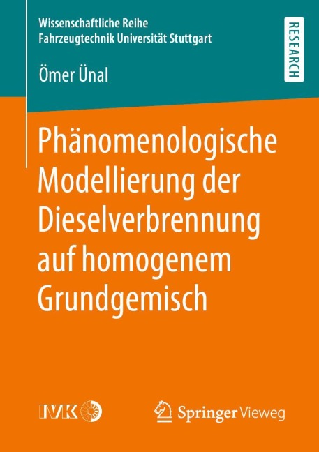 Phänomenologische Modellierung der Dieselverbrennung auf homogenem Grundgemisch - Ömer Ünal