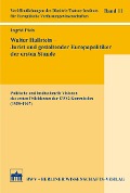 Cover-Bild zum Titel 'Walter Hallstein - Jurist und gestaltender Europapolitiker der ersten Stunde' von 'Ingrid Piela'