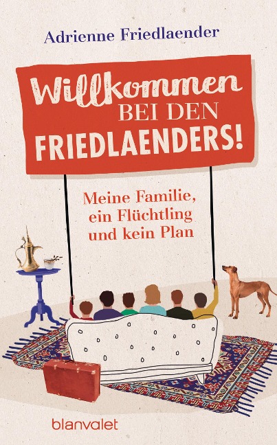 Willkommen bei den Friedlaenders! - Adrienne Friedlaender