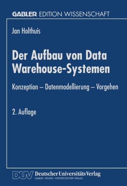 Der Aufbau von Data Warehouse-Systemen - Jan Holthuis