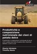 Cover-Bild zum Titel 'Produttività e composizione nutrizionale dei cloni di patata dolce' von 'Oluniyi Akinbola, Timothy Namo'