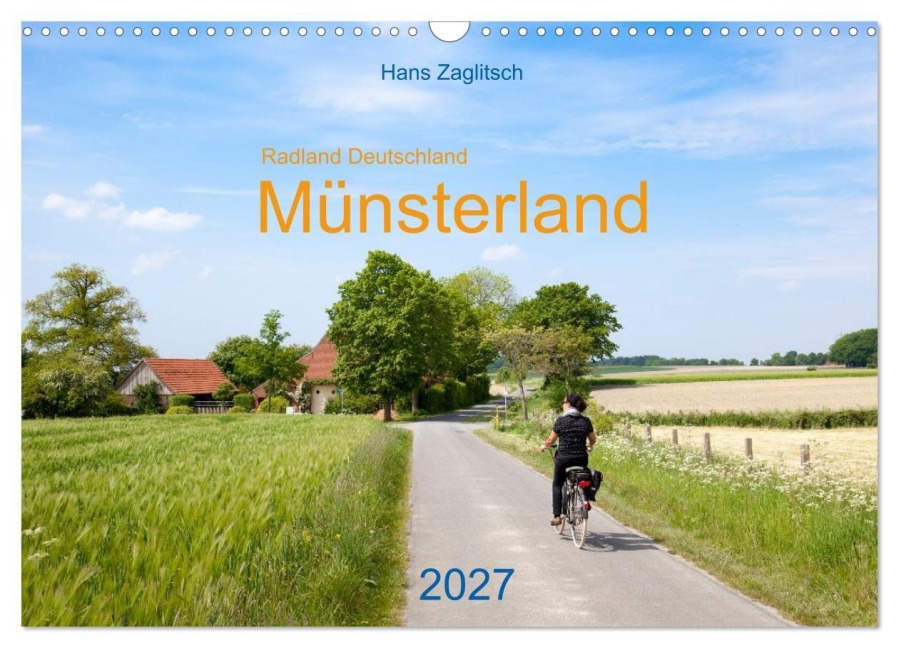 Radland Deutschland - Münsterland (Wandkalender 2027 DIN A3 quer), CALVENDO Monatskalender - Www. Hans-Zaglitsch. Com