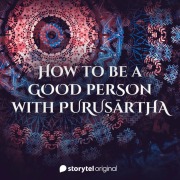 Cover-Bild zum Titel 'How to be a Good Person with Purusartha' von 'Aritra Sengupta'