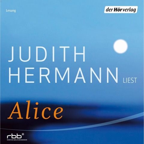 Alice - Judith Hermann