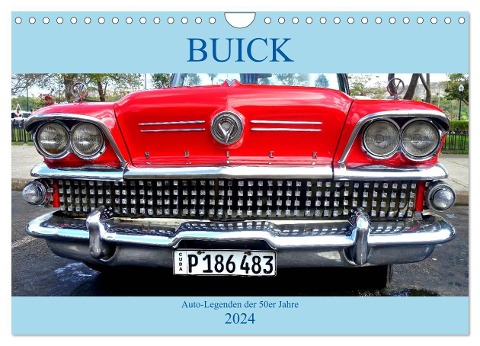 BUICK - Auto-Legenden der 50er Jahre (Wandkalender 2024 DIN A4 quer), CALVENDO Monatskalender - Henning von Löwis of Menar