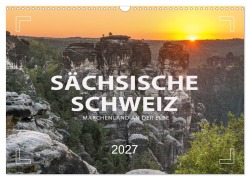 Cover-Bild zum Titel 'SÄCHSISCHE SCHWEIZ - Märchenland an der Elbe (Wandkalender 2027 DIN A3 quer), CALVENDO Monatskalender' von 'Mario Weigt'