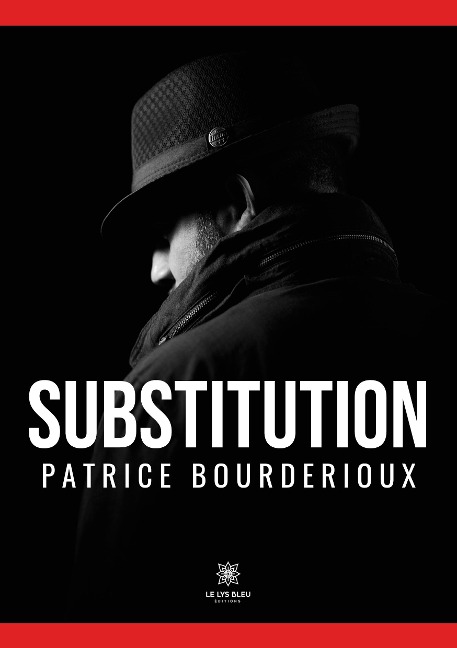Substitution - Patrice Bourderioux