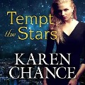 Tempt the Stars Lib/E - Karen Chance
