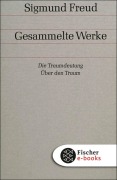 Cover-Bild zum Titel 'Werke 02/03: Die Traumdeutung / Über den Traum' von 'Sigmund Freud'