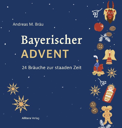 Bayerischer Advent - Andreas M. Bräu