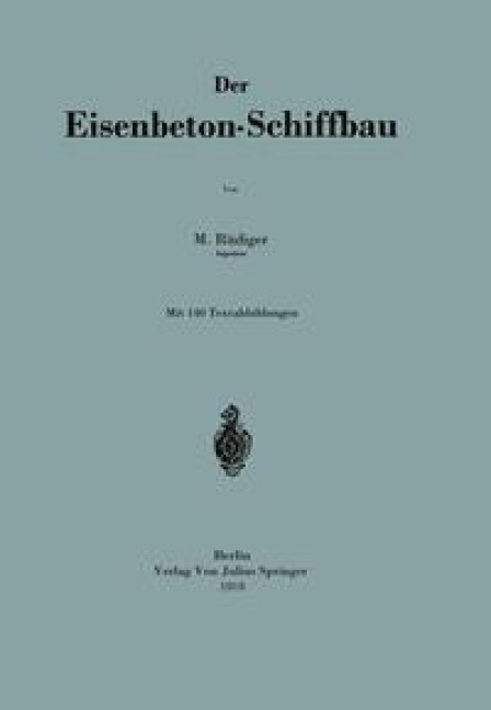 Der Eisenbeton-Schiffbau - Na Rüdiger