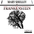 Frankenstein - Friedrich Frieden, Mary Shelley, Friedrich Frieden