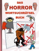 Cover-Bild zum Titel 'DAS HORROR WORTSUCHRÄTSEL BUCH' von 'Brian Gagg'