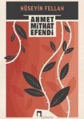 Cover-Bild zum Titel 'Hüseyin Fellah' von 'Ahmet Mithat Efendi'
