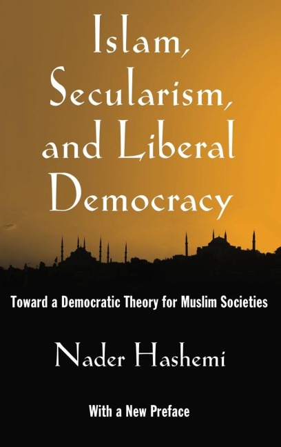 Islam, Secularism, and Liberal Democracy - Hashemi