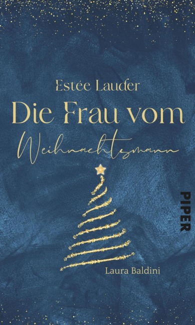 Estée Lauder - Die Frau vom Weihnachtsmann - Laura Baldini