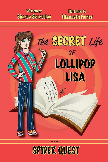 Spider Quest (The Secret Life of Lollipop Lisa, #1) - Sharon Skretting