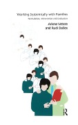 Cover-Bild zum Titel 'Working Systemically with Families' von 'Rudi Dallos, Arlene Vetere'