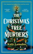 Cover-Bild zum Titel 'The Christmas Tree Murders' von 'Katie Lumsden'
