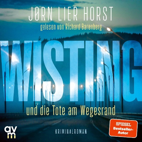 Wisting und die Tote am Wegesrand - Jørn Lier Horst