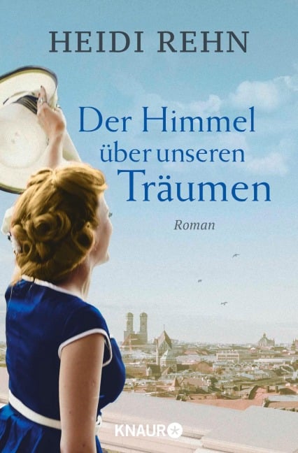 Der Himmel über unseren Träumen - Heidi Rehn