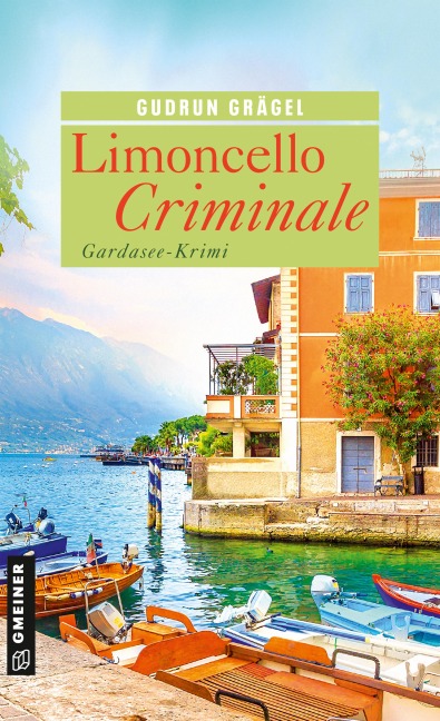 Limoncello Criminale - Gudrun Grägel