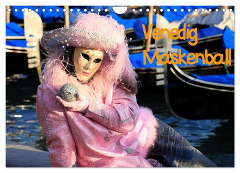 Venedig Maskenball (Wandkalender 2024 DIN A4 quer), CALVENDO Monatskalender - Joachim Hasche Fotografie