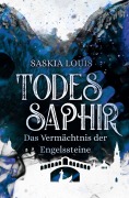 Cover-Bild zum Titel 'Todessaphir' von 'Saskia Louis'