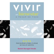 Cover-Bild zum Titel 'Vivir en bienestar a pesar de todo' von 'Ramsés Barragán Estrada'