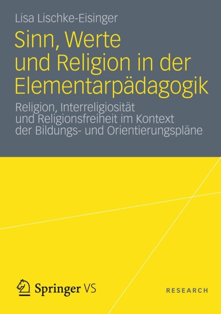 Sinn, Werte und Religion in der Elementarpädagogik - Lisa Lischke-Eisinger