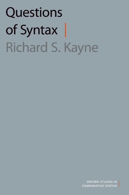 Questions of Syntax - Richard S. Kayne